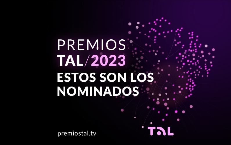 ¡Ya están los nominados a los PREMIOS TAL 2023!