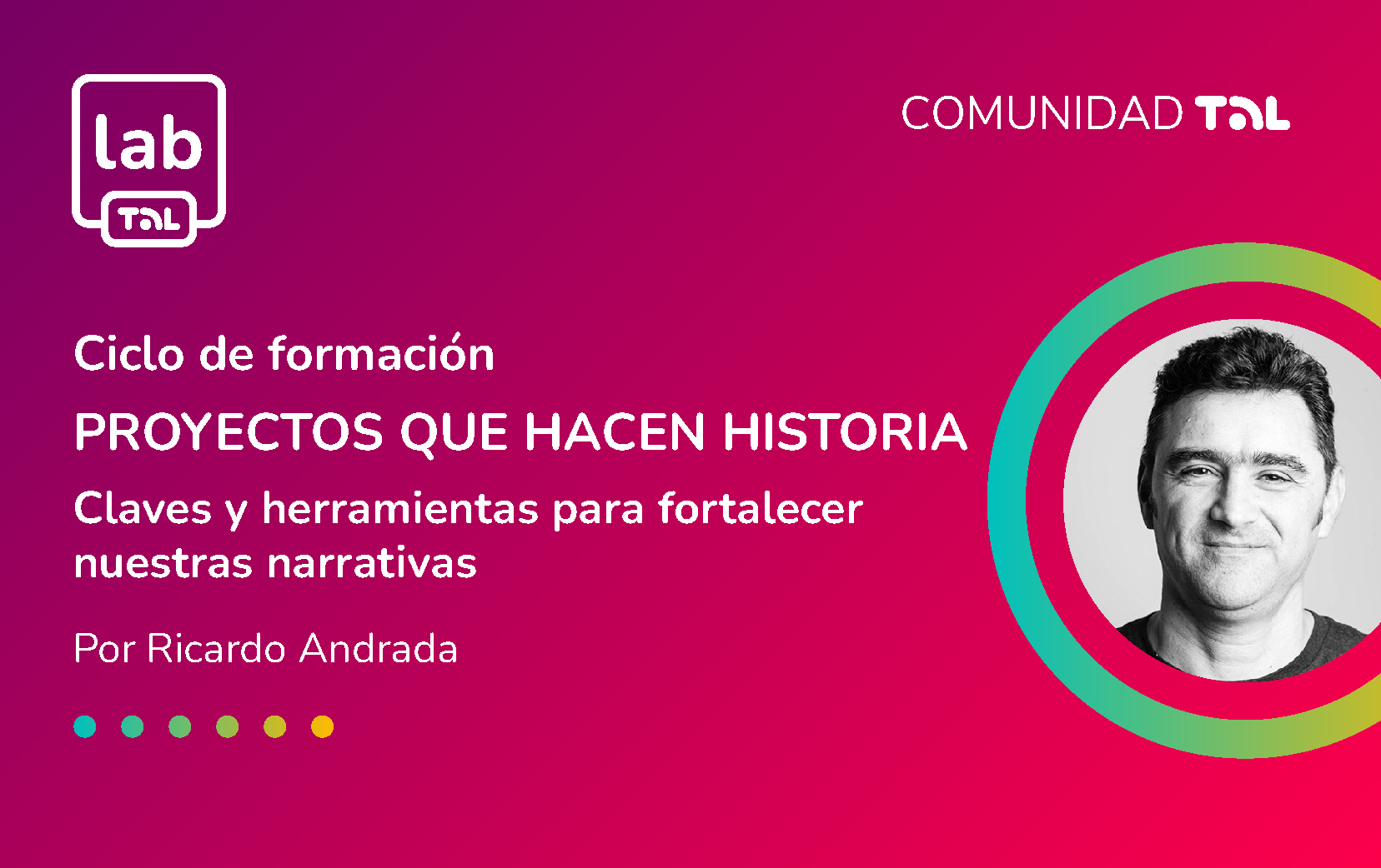 Ciclo de formação: Projetos que fazem história com Ricardo Andrada