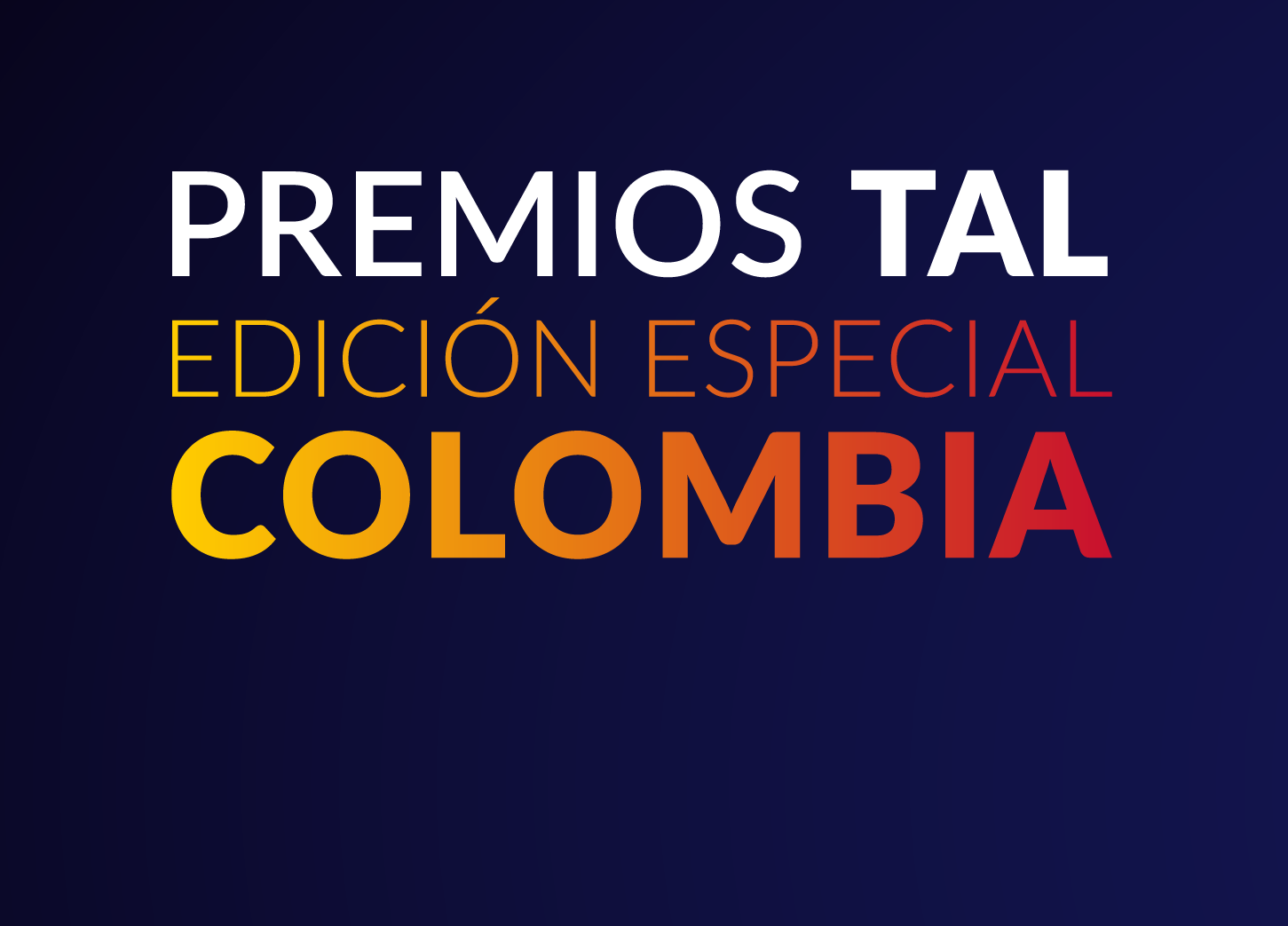 ¡Se entregaron los Premios TAL Edición Especial Colombia!