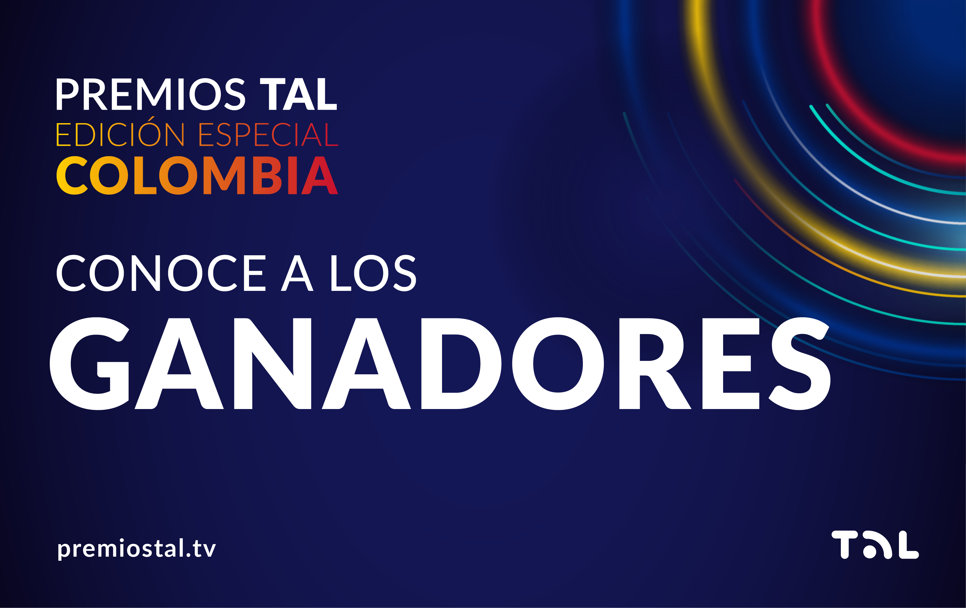 ¡Se entregaron los Premios TAL Edición Especial Colombia!